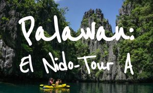 Palawan: El Nido - Island Hopping Tour A (Travel Guide)