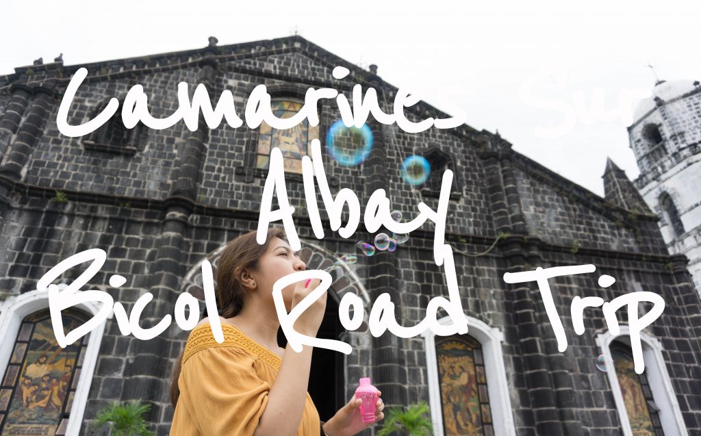 Camarines Sur- Albay Bicol Road Trip (Travel Guide)