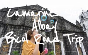 Camarines Sur- Albay Bicol Road Trip (Travel Guide)