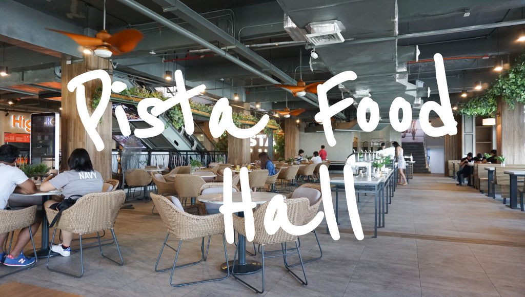 Pista Food Hall - Satisfy Your Filipino Food Cravings