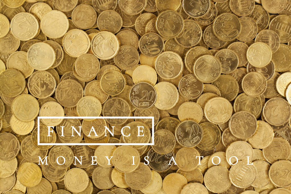 Money is a tool