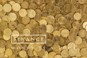 Money is a tool