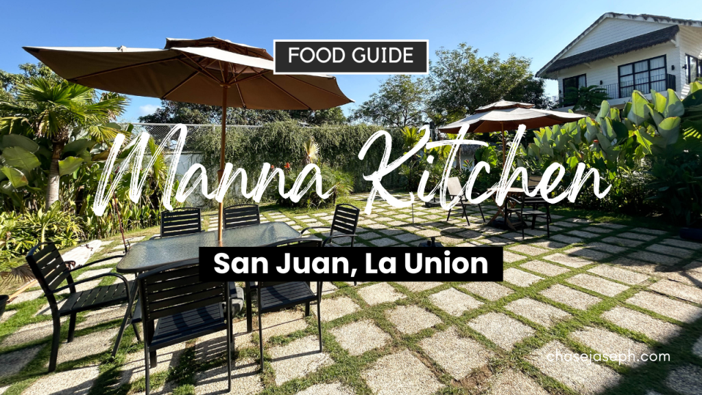 Manna Kitchen - San Juan, La Union (Food Guide + Tips)