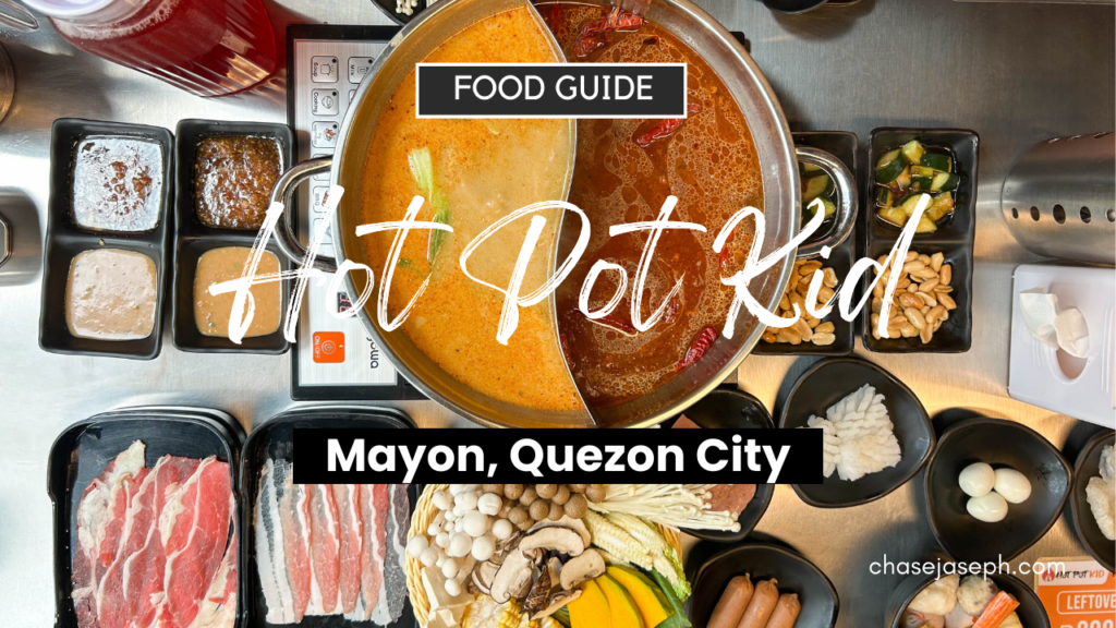 Hot Pot Kid Quezon City Food Guide