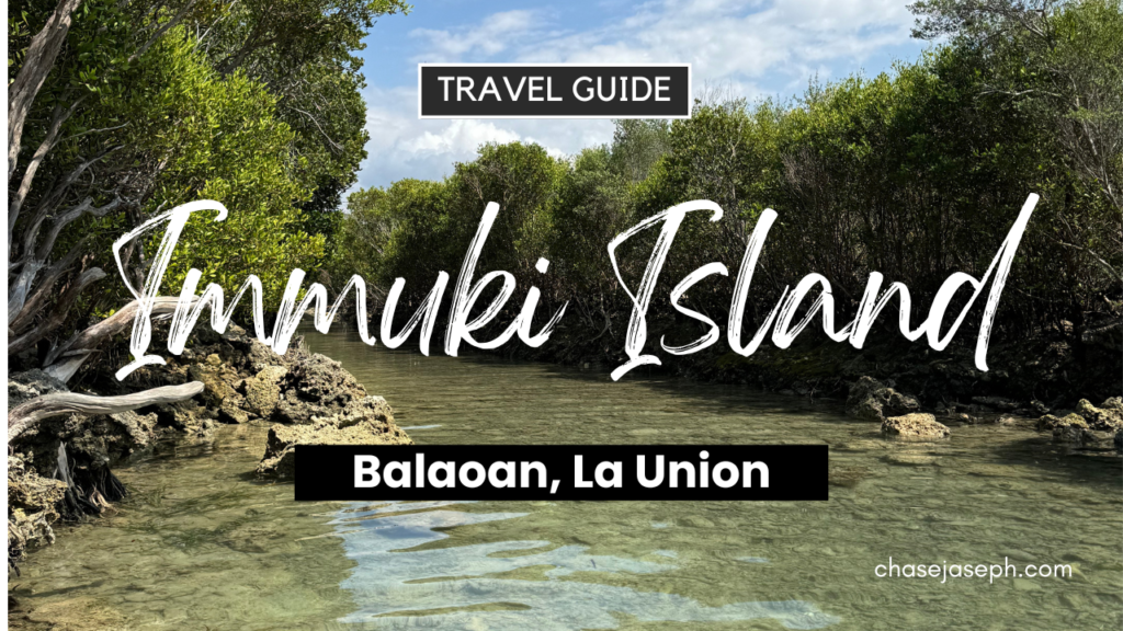 Immuki Island Balaoan La Union Travel Guide