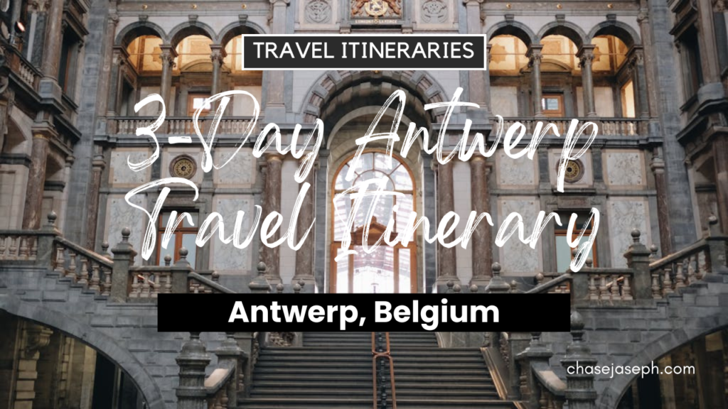 3-Day Antwerp, Belgium Travel Itinerary. Photo by Melike Benli.
