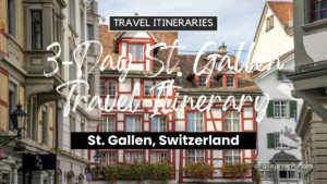 3-Day St. Gallen, Switzerland Travel Itinerary. Photo by Leonhard Niederwimmer.