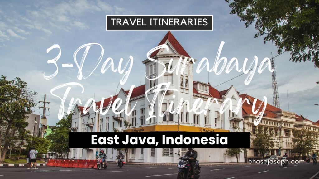 3-Day Surabaya, Indonesia Travel Itinerary. Photo by Kristian Tandjung.