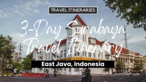 3-Day Surabaya, Indonesia Travel Itinerary. Photo by Kristian Tandjung.