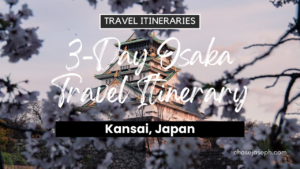3-Day Osaka, Japan Travel Itinerary. Photo by Satoshi Hirayama.
