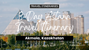 3-Day Astana, Kazakhstan Travel Itinerary. Photo by Big Element.