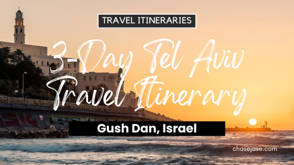 3-Day Tel Aviv, Israel Travel Itinerary