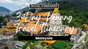 5-Day Penang, Malaysia Travel Itinerary