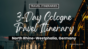 3-Day Cologne, Germany Travel Itinerary