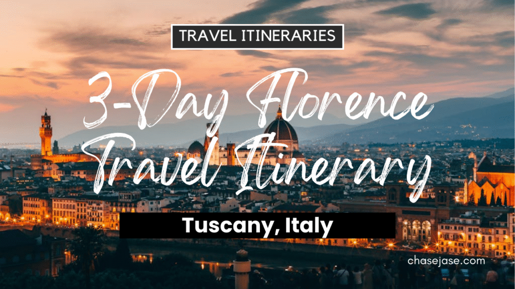3-Day Florence, Italy Travel Itinerary
