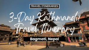 3-Day Kathmandu, Nepal Travel Itinerary