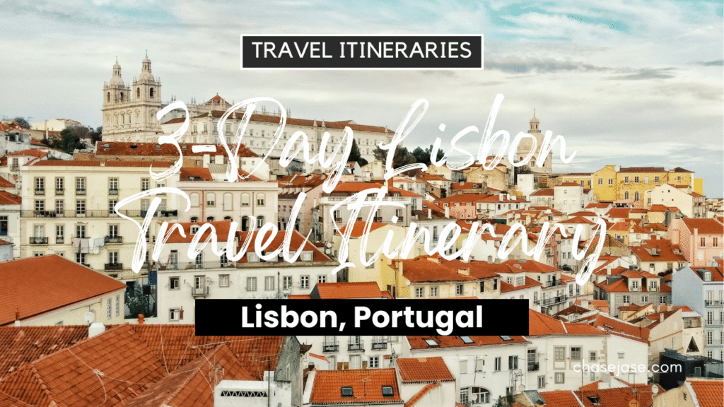 3-Day Lisbon, Portugal Travel Itinerary