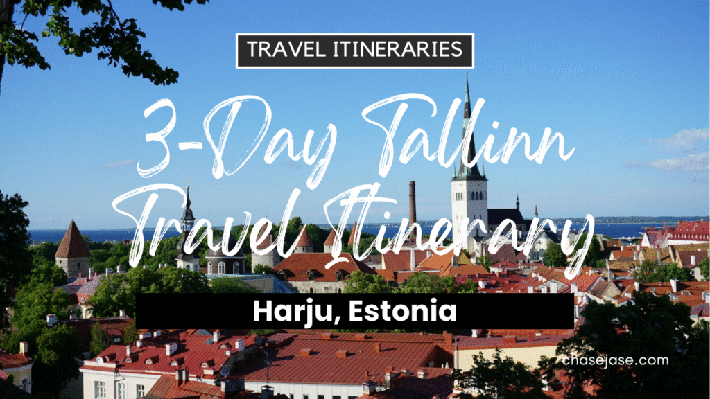 3-Day Tallinn, Estonia Travel Itinerary