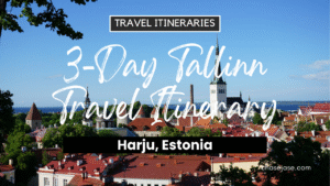 3-Day Tallinn, Estonia Travel Itinerary