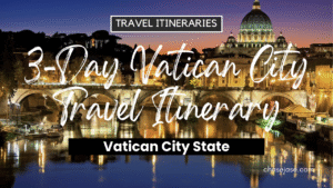 3-Day Vatican City Travel Itinerary