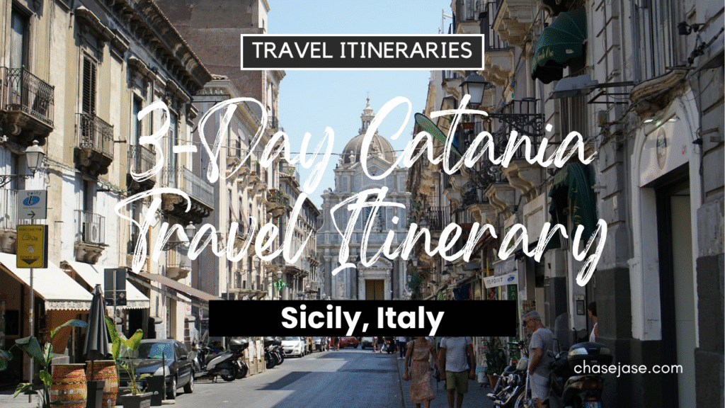 3-Day Catania, Italy Travel Itinerary