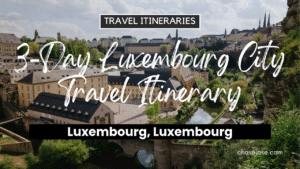 3-Day Luxembourg City, Luxembourg Travel Itinerary
