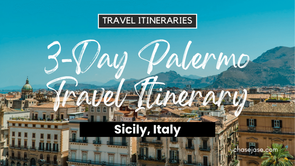 3-Day Palermo, Italy Travel Itinerary