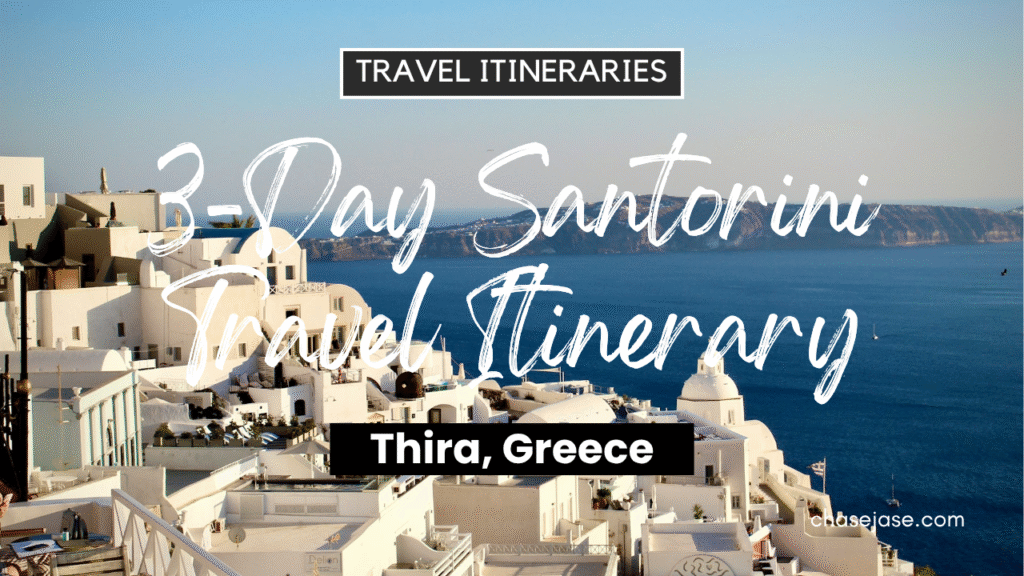 3-Day Santorini, Greece Travel Itinerary