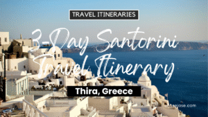 3-Day Santorini, Greece Travel Itinerary