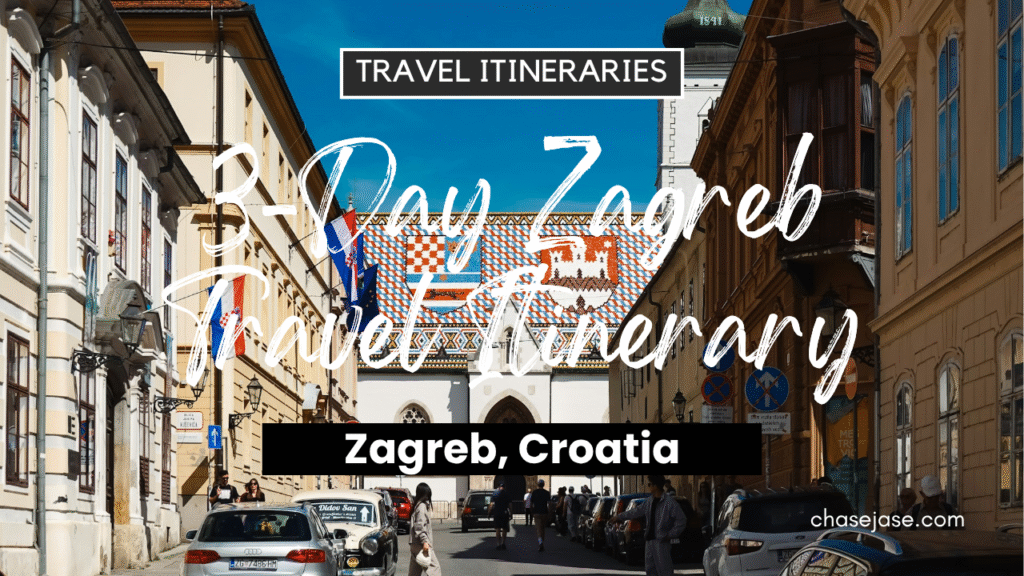 3-Day Zagreb, Croatia Travel Itinerary