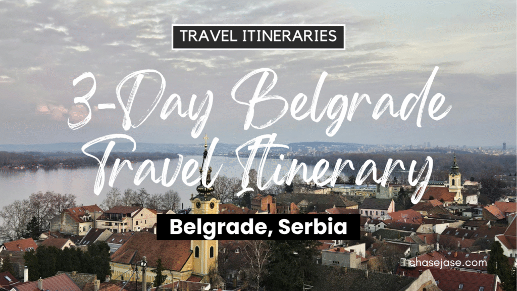 3-Day Belgrade, Serbia Travel Itinerary