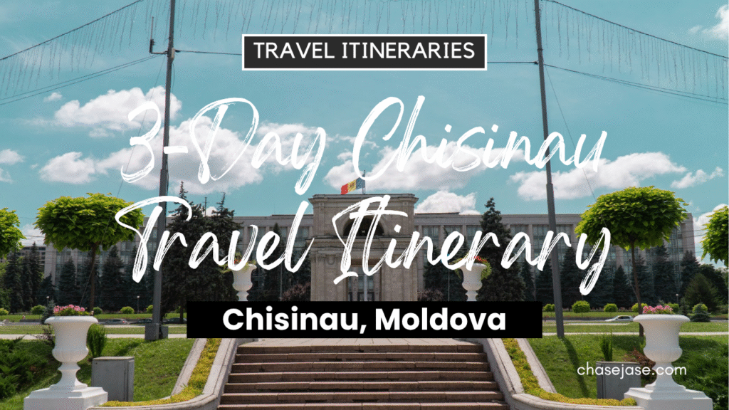 3-Day Chișinău, Moldova Travel Itinerary