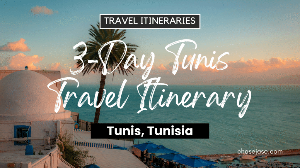 3-Day Tunis, Tunisia Travel Itinerary